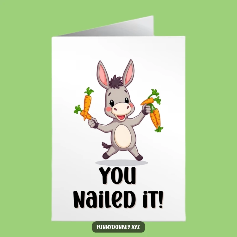 Free Printable Congrats Card: Clumsy Donkey Juggling Carrots, Funny Downloadable Celebration